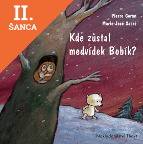 Lacná kniha Kde zůstal medvídek Bobík?