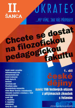 Lacná kniha Chcete se dostat na filozofickou (pedagogickou) fakultu 1.díl - české dějiny