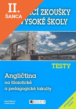 Lacná kniha Příjímací zkoušky na VŠ, Testy - Angličtina (FF, Ped.F)