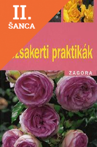 Lacná kniha Rózsakerti praktikák