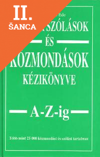 Lacná kniha Magyar szólások és közmondások kézikönyve A-Z-ig