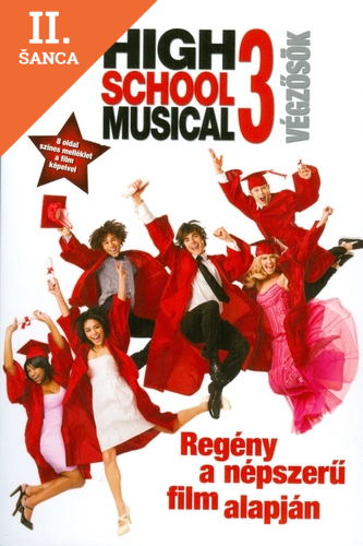 Lacná kniha High School Musical 3. - Végzősök