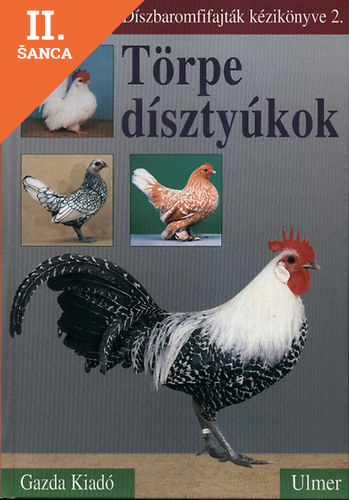 Lacná kniha Törpe dísztyúkok