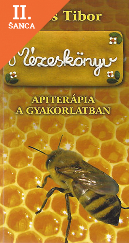 Lacná kniha Mézeskönyv - Apiterápia a gyakorlatban