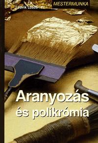 Aranyozás és polikrómia