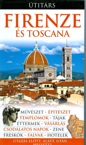 Firenze és Toscana