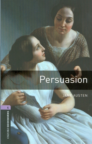 Oxford Bookworms Library 4 Persuasion