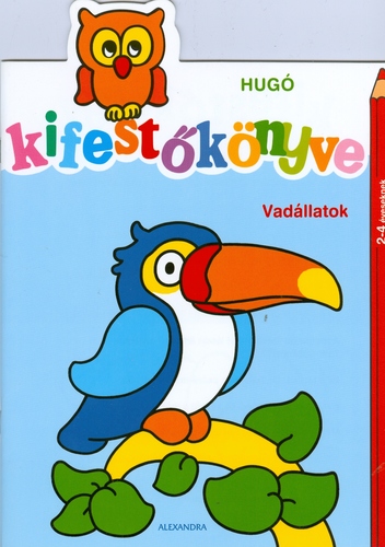 Hugó kifestőkönyve: Vadállatok