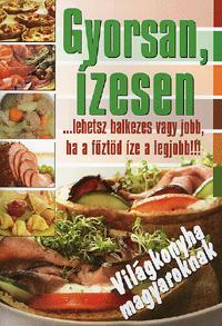 Gyorsan, ízesen