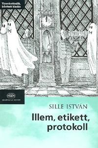 Illem, etikett, protokoll