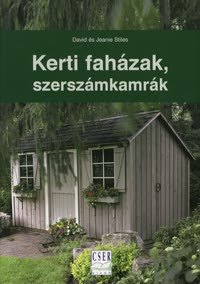 Kerti faházak, szerszámkamrák