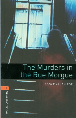 Oxford Bookworms Library 2 Murders in Rue Morgue