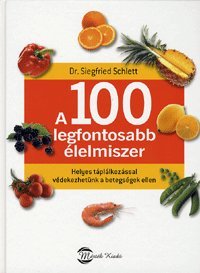 A 100 legfontosabb élelmiszer
