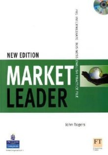 Market Leader: Practice File: Pre-Intermediate Business English