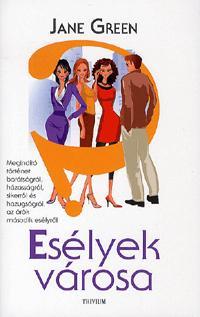Esélyek városa