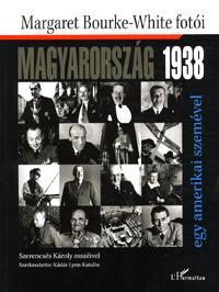 Kniha Magyarország 1938 - Károly Szerencsés,Kolektív autorov