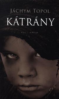 Kniha Kátrány - Jáchym Topol