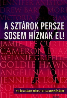 A sztárok persze sosem híznak el!