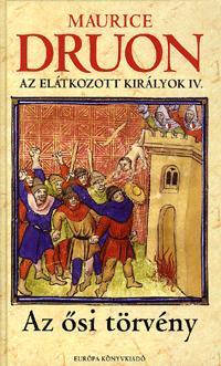 Az elátkozott királyok IV.