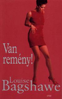 Van remény!