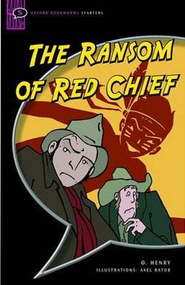 Oxford Bookworms Starters - Ransom of Red Chief