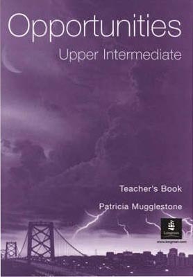 Opportunities Upper Intermediate Teacher's Book