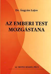 Az emberi test mozgástana