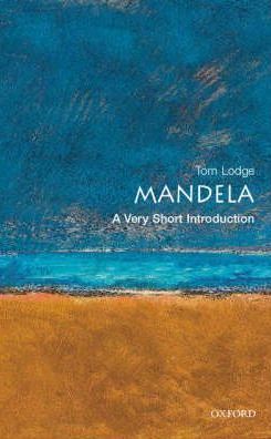 Nelson Mandela: A Very Short Introduction