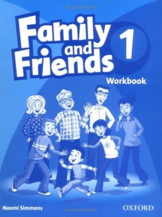 Kniha Family and Friends 1 - Workbook - Naomi Simmons