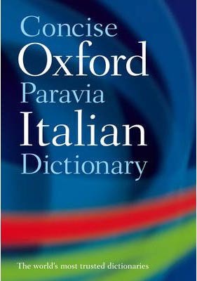 Concise Oxford-Paravia Italian Dictionary