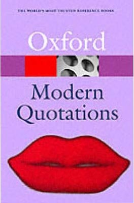 Oxford Dictionary of Modern Quotations (Oxford Paperback Reference)