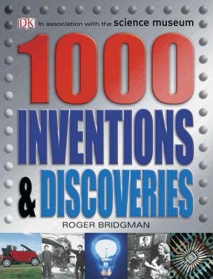 1000 Inventions and Discoveries (Dk Reference)
