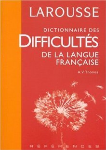 Dictionnaire des Difficultes de la Langue Francais