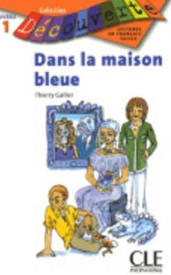 Decouverte 1 Dans la Maison Bleue
