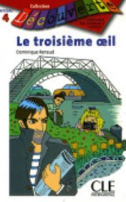 Decouverte 4 Le Troisieme Oeil