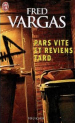 Pars Vite et Reviens Tard
