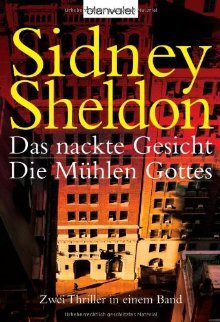 Das Nackte Gesicht / Muehlen Gottes