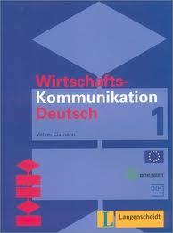 Wirtschaftskommunikation 1 Lehrbuch