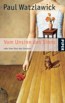 Vom Unsinn des Sinns