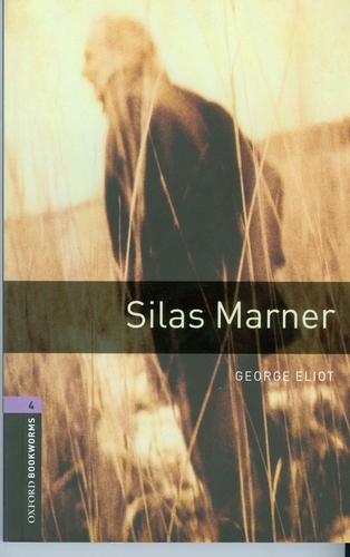 Oxford Bookworms Library 4 Silas Marner