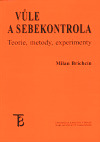 Vůle a sebekontrola