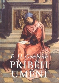 Příběh umění - Ernst H. Gombrich