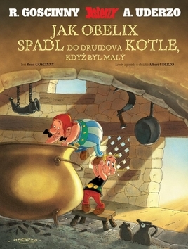 Jak Obelix spadl do Druidova kotle, když byl malý