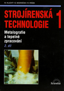 Kniha Strojírenská technologie 1, 2.díl
