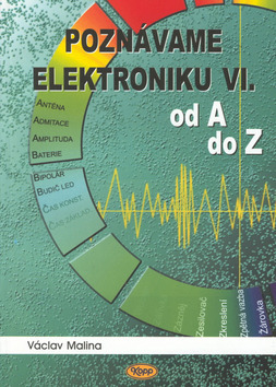 Kniha Poznáváme elektroniku VI. od A do Z