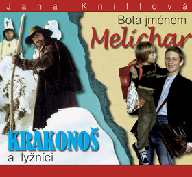 Krakonoš a lyžníci / Bota jménem Melichar