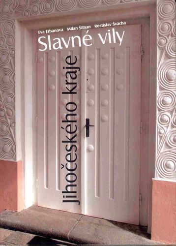 Slavné vily Jihočeského kraje