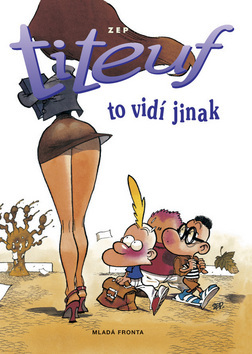 Kniha Zep Titeuf to vidí jinak - ZEP,ZEP