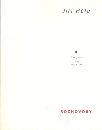 Kniha Rozhovory - Jiří Hůla,Miroslav Moucha