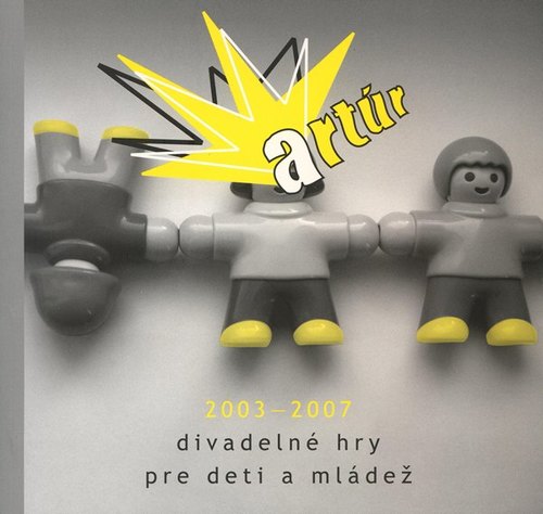 Kniha Artúr 2003 -2007